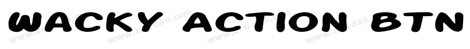 Wacky Action BTN Bold字体转换